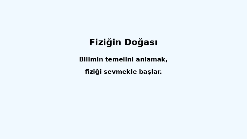 Fiziğin Doğası