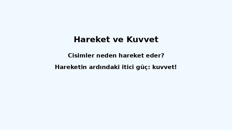 Hareket ve Kuvvet