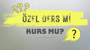 Konya Özel Ders mi, Kurs mu? Konya'da Hangi Seçenek Sizi Daha Başarılı Yapacak?