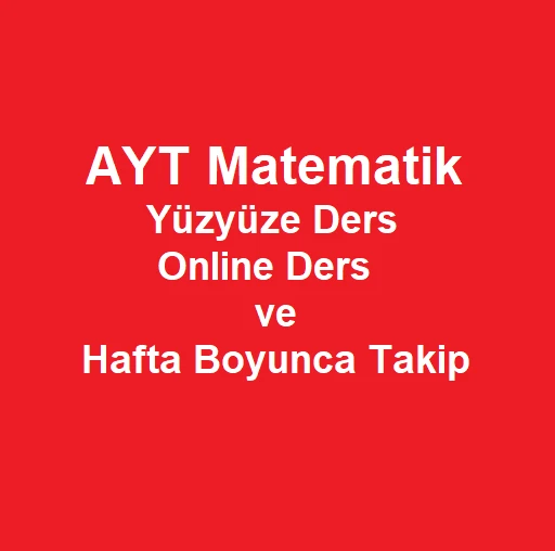 Ayt Matematikte Özel Ders ve Takip